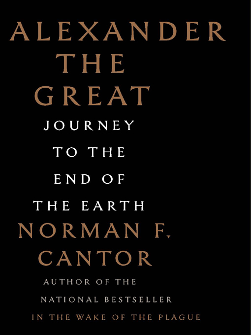Title details for Alexander the Great by Norman F. Cantor - Wait list